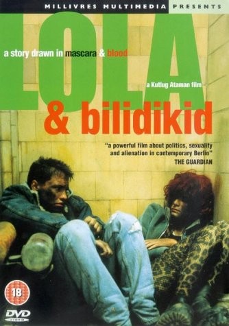 Lola-Bilidikid Lola + Bilidikid (Lola ve Bilidikid)